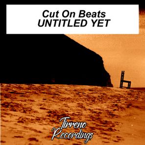 Jonny Stecchino, Cut On Beats – Untitled Yet