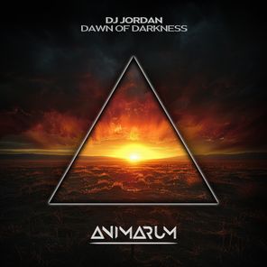DJ Jordan – Dawn of Darkness