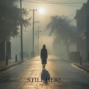 Maximix – Still Here