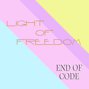 End of Code – Light of Freedom