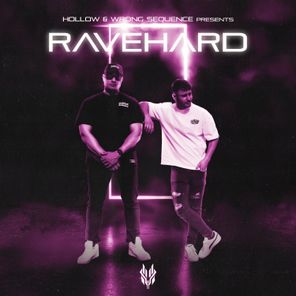 Hollow, Wrong Sequence – Ravehard