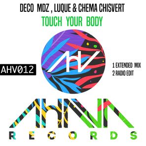 Luque, Chema Chisvert – Touch Your Body