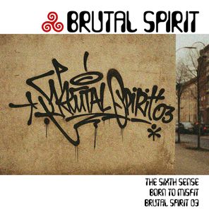 The Sixth Sense – Brutal Spirit 03 – Born To Misfit