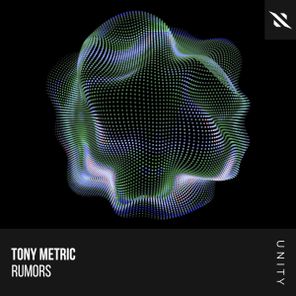 Tony Metric – Rumors