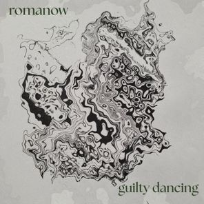 romanow – guilty dancing