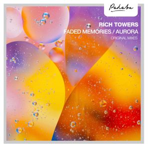 Rich Towers – Faded Memories