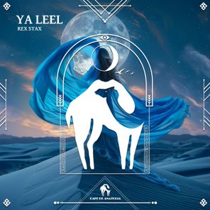 Cafe De Anatolia, Rex Stax – Ya Leel
