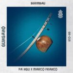 PA NGU, Marco Franco – Berimbau