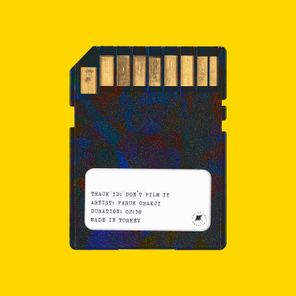 Faruk Orakci – Don’t Film It