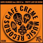 Gatis Vilinskis, Don K 1er – Pretty Lady or Divine