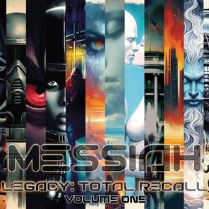 Equinox, Messiah – Legacy: Total Recall Volume 1