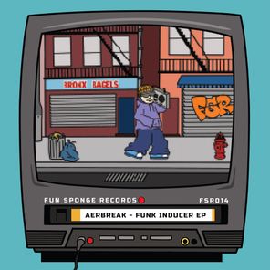Aerbreak – Funk Inducer EP