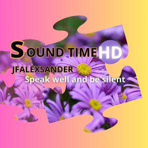 JfAlexsander – Speak Well and Be Silent