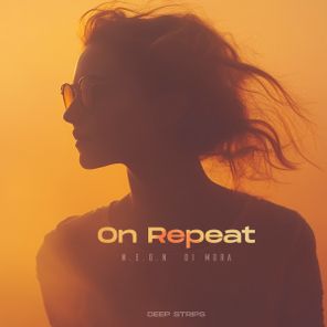 N.E.O.N, Di Mora – On Repeat