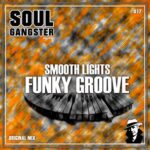Smooth Lights – Funky Groove