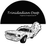 Trinidadian Deep – Organic Frequencies