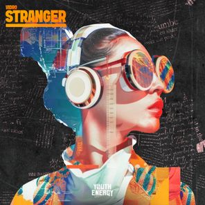 Vidro – Stranger