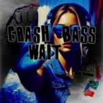 Crash Bass – Wait