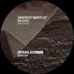 Re:Axis – Ancient Ways EP