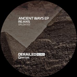 Re:Axis – Ancient Ways EP