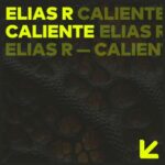 Elias R – Caliente