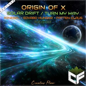 Edvard Hunger, Origin of X – Solar Drift / Turn My Way (Remixed, Pt. 1)