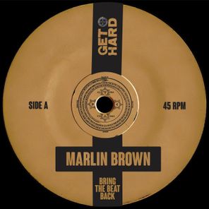 Marlin Brown – Bring the Beat Back