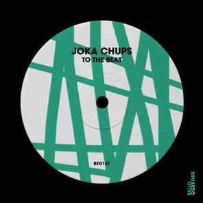 Joka Chups – To the Beat
