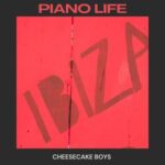 Cheesecake Boys – Piano Life
