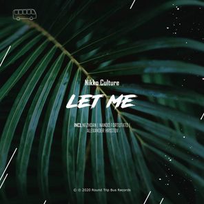 Nezhdan, Alexander Hristov – Let Me
