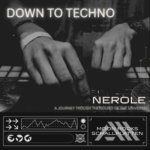 Nerole – Down to Techno