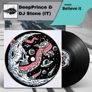 DeepPrince, DJ Stone (IT) – Believe It