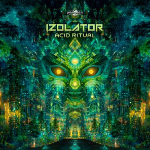 Izolator – Acid Ritual