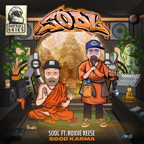 SODL, ROXIIE REESE – Good Karma