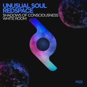Redspace, Unusual Soul – Shadows of Consciousness / White Room