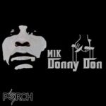 Porch, MIK – Donny Don