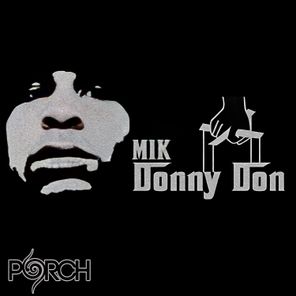 Porch, MIK – Donny Don