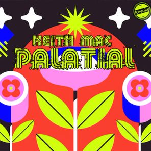 Keith Mac – Palatial
