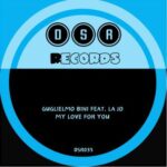 Guglielmo Bini, La Jo – My Love for You
