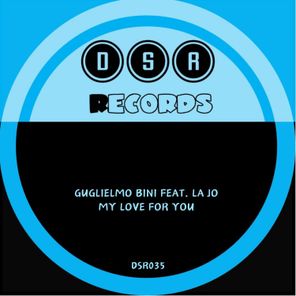 Guglielmo Bini, La Jo – My Love for You