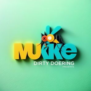 Franz Alice Stern, Dirty Doering – Dirty Doering Presents Mukke II