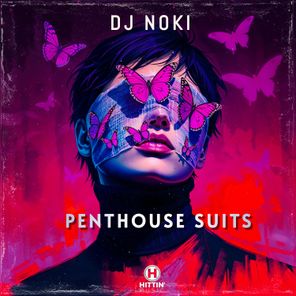 DJ Noki – Penthouse Suits