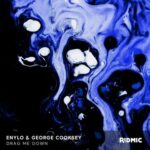 George Cooksey, Enylo – Drag Me Down