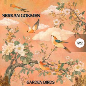 Serkan Gokmen – Garden Birds