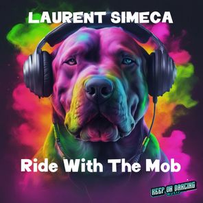 Laurent Simeca – Ride with the Mob
