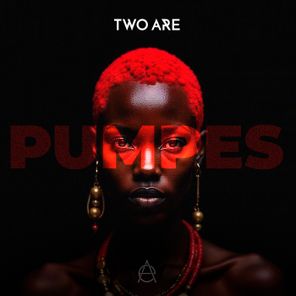 Two Are – Pumpes