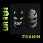 Zsanin – Left Right