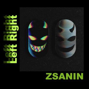 Zsanin – Left Right