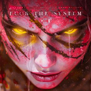 Vazooka, Lost Bullet – Fuck The System