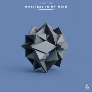 Ludcio – Whispers in My Mind